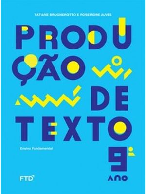 Produção de Texto 9º Ano