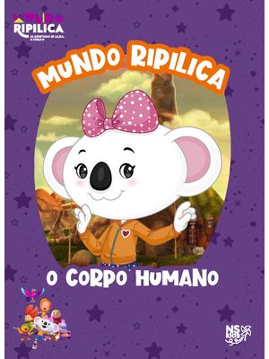 Mundo Ripilica: o Corpo Humano