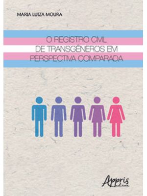 O Registro Civil de Transgêneros em Perspectiva Comparada