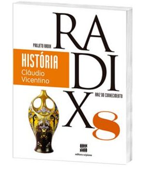 Projeto Radix - Historia - 8° Ano