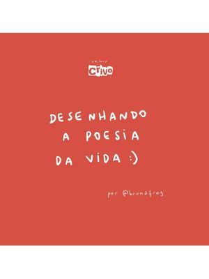 Desenhando a Poesia da Vida