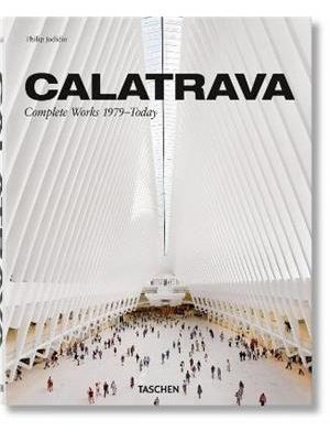 Calatrava. Complete Works 1979-Today