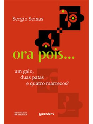 Ora Pois... Um Galo, Duas Patas e Quatro Marrecos?