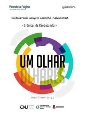 Um Olhar - Crônicas de Reeducandos