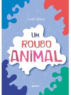 Um Roubo Animal