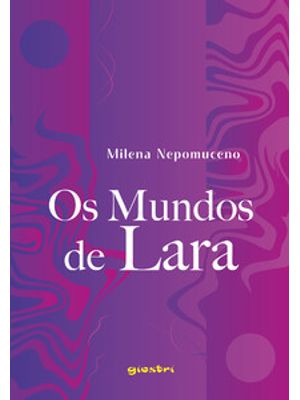 Os Mundos de Lara