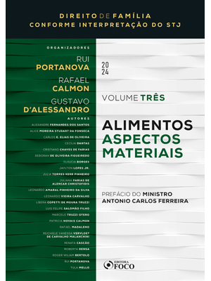 Alimentos - Aspectos Materiais - 1ª Ed - 2024: Coleção: Direito de Família Conforme Interpretação do