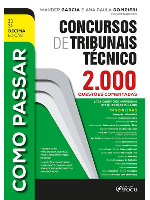Como Passar em Concursos de Tribunais Técnicos - Nível Médio-2.000 Questões Comentadas 10ª Ed - 2024