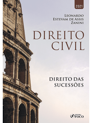 Direito Civil - Direito das Sucessões - 1ª Ed - 2021