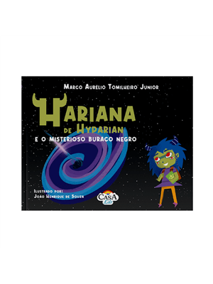 Hariana de Hyparian e o Misterioso Buraco Negro