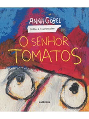 Senhor Tomatos, o