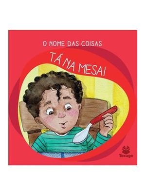 O Nome das Coisas: Tá na Mesa!