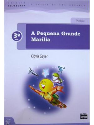 Pequena Grande Marilia, a - 3º Ano
