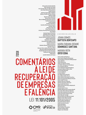 Comentários À Lei de Recuperação de Empresas e Falência - Lei 11.101 - 1ª Ed - 2022