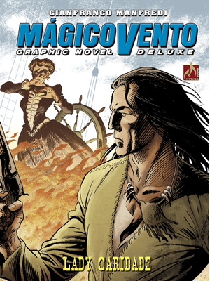Mágico Vento Deluxe Volume 02: Lady Caridade