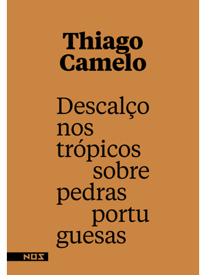 Descalço nos Trópicos sobre Pedras Portuguesas