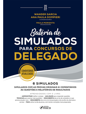 Bateria de Simulados para Concursos de Delegado - 1ª Ed - 2022
