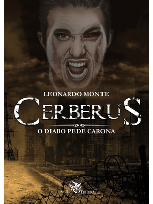 Cerberus: o Diabo Pede Carona: Livro 2