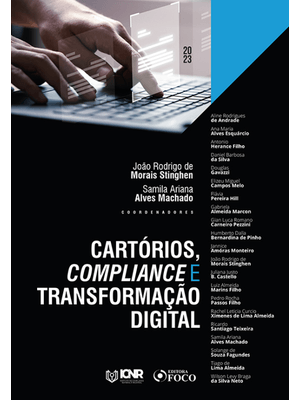 Cartórios, Compliance e Transformação Digital - 1ª Ed - 2023