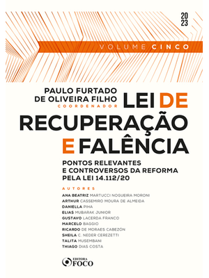Lei de Recuperação e Falência- 1ª Ed - 2023 - Vol 5