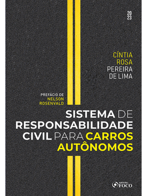 Sistema de Responsabilidade Civil para Carros Autônomos - 1ª Ed - 2023