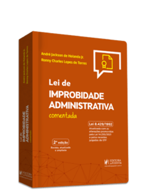 Lei de Improbidade Administrativa Comentada (2024)