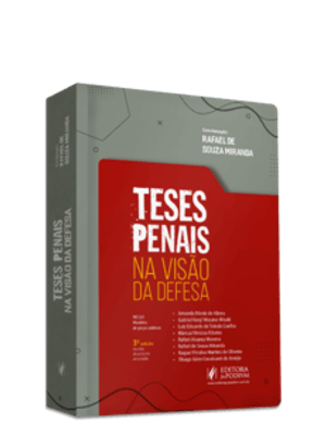 Teses Penais na Visão da Defesa (2024)
