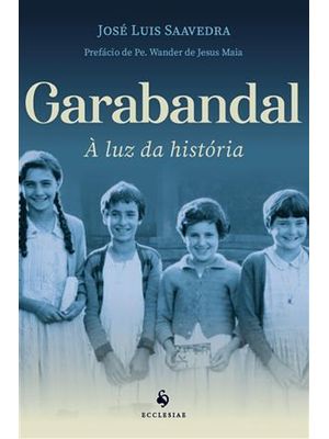 Garabandal: À Luz da História
