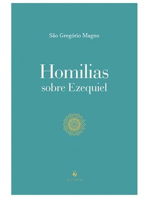 Homilias sobre Ezequiel