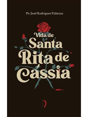 Vida de Santa Rita de Cássia