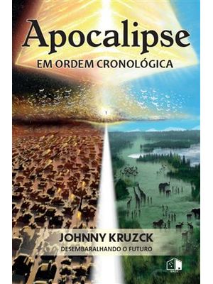 Apocalipse em Ordem Cronológica