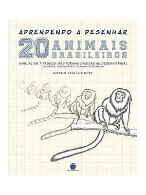 Aprendendo a Desenhar - 20 Animais Brasileiros