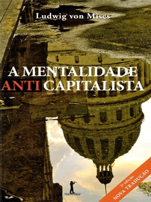 Mentalidade Anticapitalista, a
