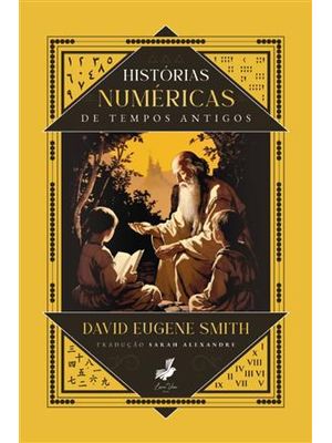 Histórias Numéricas de Tempos Antigos