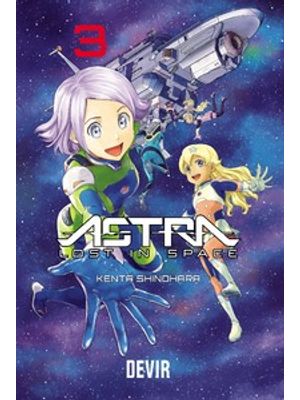 Astra Lost in Space Volume 3