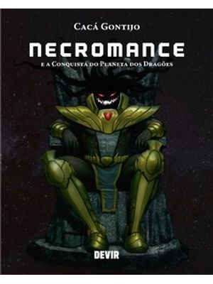 Necromance e a Conquista do Planeta dos Dragões