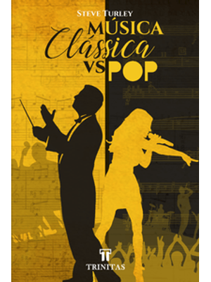 Música Clássica Vs. Pop