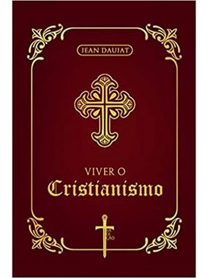 Viver o Cristianismo