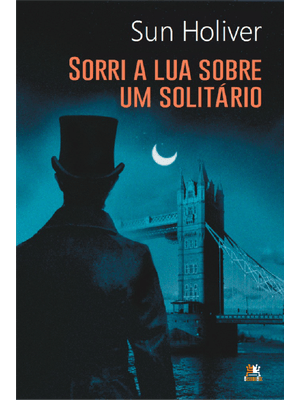 Sorri a Lua sobre Um Solitário