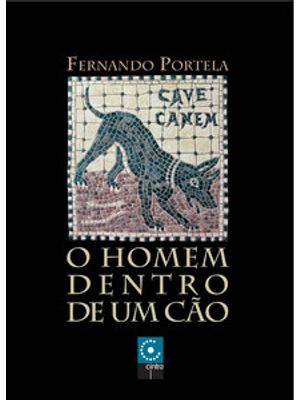 O Homem Dentro de Um Cão