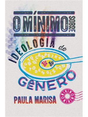 O Mínimo sobre Ideologia de Gênero