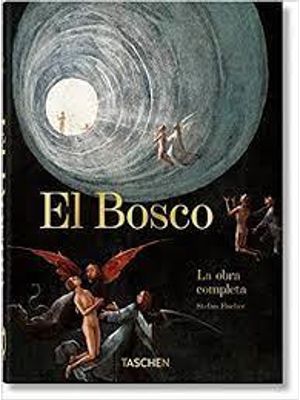 El Bosco. La Obra Completa. 40Th Ed.