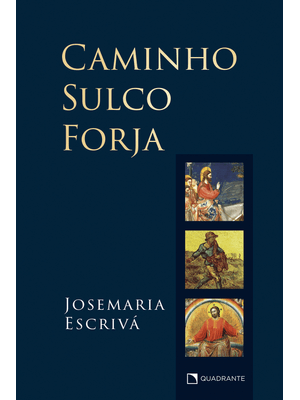 Caminho, Sulco, Forja