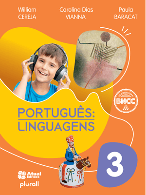 Português: Linguagens - 3º Ano: Versão Atualizada de Acordo com a Bncc