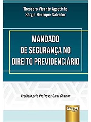 Mandado de Segurança no Direito Previdenciário