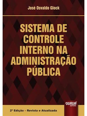 Sistema de Controle Interno na Administração Pública