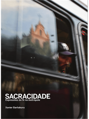 Sacracidade - Expressões da Fe na Metropole