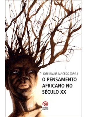 O Pensamento Africano no Século Xx