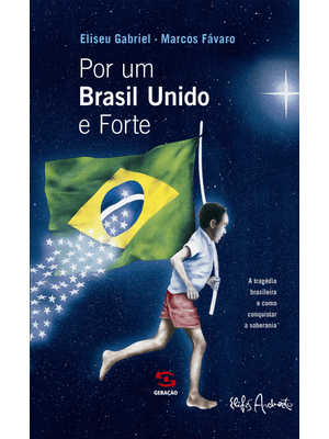 Por Um Brasil Unido e Forte