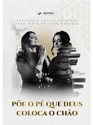 Põe o Pe Que Deus Coloca o Chão